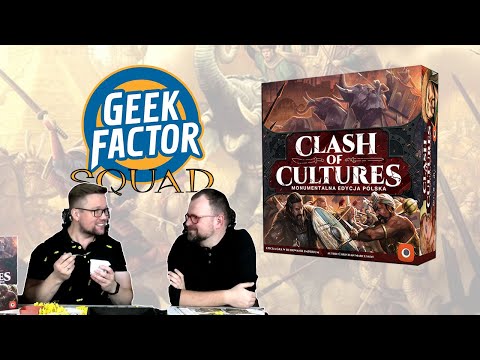 Geek Factor Squad - Recenzja gry CLASH OF CULTURES: EDYCJA MONUMENTALNA