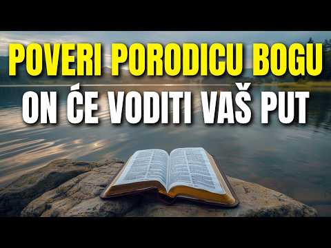Gospode, nauči nas da se molimo kao porodica i vodi svaki naš korak svojom mudrošću