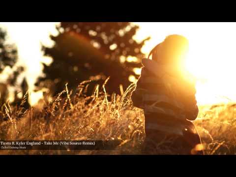 Tiesto ft. Kyler England - Take Me (Vibe Source Remix)