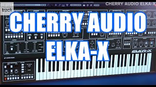 Video thumbnail for CHERRY AUDIO ELKA-X Demo & Review by musictrackjp