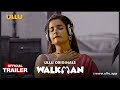 Walkman ULLU Originals Official Trailer Releasing On 30th September 2022