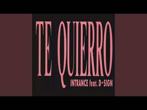 Te Quierro (Original Mix)