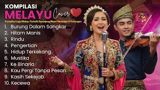 Download lagu Kompilasi Lagu Melayu Terbaik Sepanjang Masa | Nostalgia & Kenangan mp3