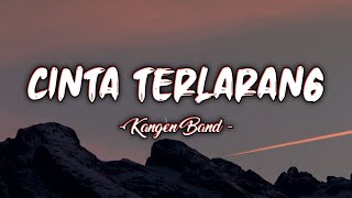 Download lagu Cinta Terlarang - Kangen Band ( Lyrics ) mp3 Download lagu Cinta Terlarang - Kangen Band ( Lyrics ) mp3