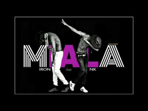 NK ft. Iron - MIALÀ