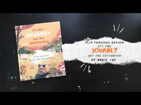 BOOK REVIEW - IT'S THE JOURNEY NOT THE DESTINATION By Magic Cat