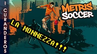 METRIS SOCCER Gameplay ITA - Un grande street soccer per grandi youtubers!