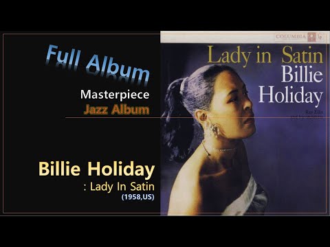 [Jazz F.A]#6. Billie Holiday - Lady In Satin(1958,US)