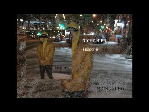 Preccins - "NICHT HIER" [official audio]