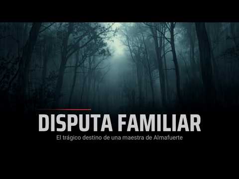 DISPUTA FAMILIAR: EL TRAGICO DESTINO DE UNA MAESTRA DE ALMAFUERTE