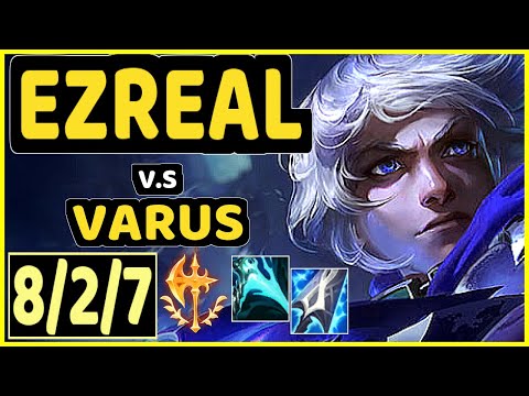 EZREAL vs VARUS - 8/2/7 KDA BOTTOM ADC GAMEPLAY - EUW Ranked MASTER