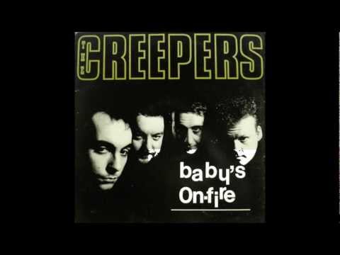 The Creepers - Baby's On Fire