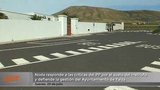 Noda reprocha al PP sus cr&iacute;ticas por el suelo del instituto y defiende la gesti&oacute;n del Ayuntamiento de Yaiza
