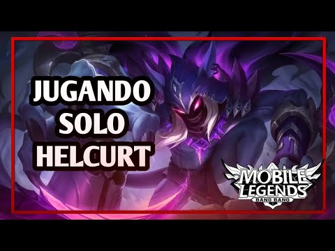 DIA #3 Solo Helcurt en Rankeds | Mobile Legends: Bang Bang ~ ReaLKinG