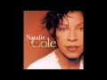 Natalie Cole - I'm Gonna Laugh You Right out of My Life