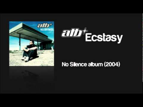 ATB feat. Tiff Lacey - Ecstasy