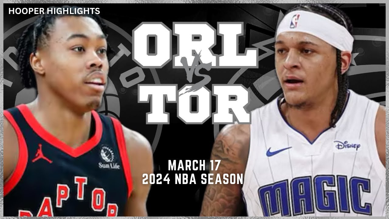 18.03.2024 | Orlando Magic 111-96 Toronto Raptors