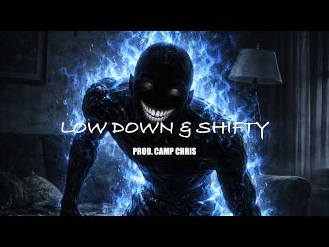 LOW DOWN & SHIFTY (Joyner Lucas x Hopsin Type Beat x Horrorcore Type Beat) Prod. Camp Chris