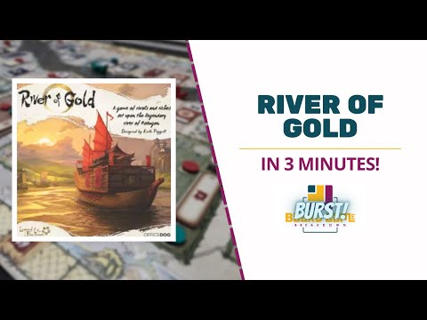 Board Game Breakdown BURST: River of Gold in 3 Minutes!