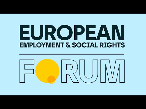 Plenary Day 2 - European Employment & Social Rights Forum 2022