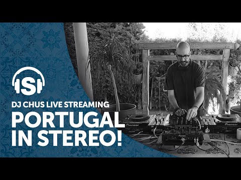 CHUS | PORTUGAL 2020  Stereo Productions Live Stream