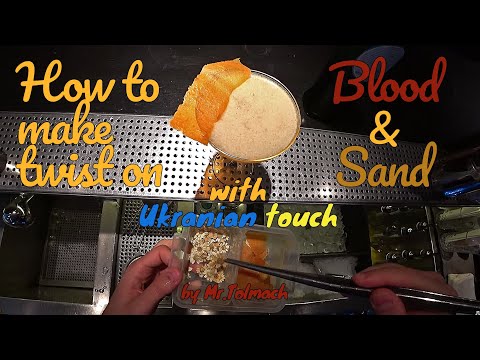 How to make Ukranian Blood and Sand by Mr.tolmach