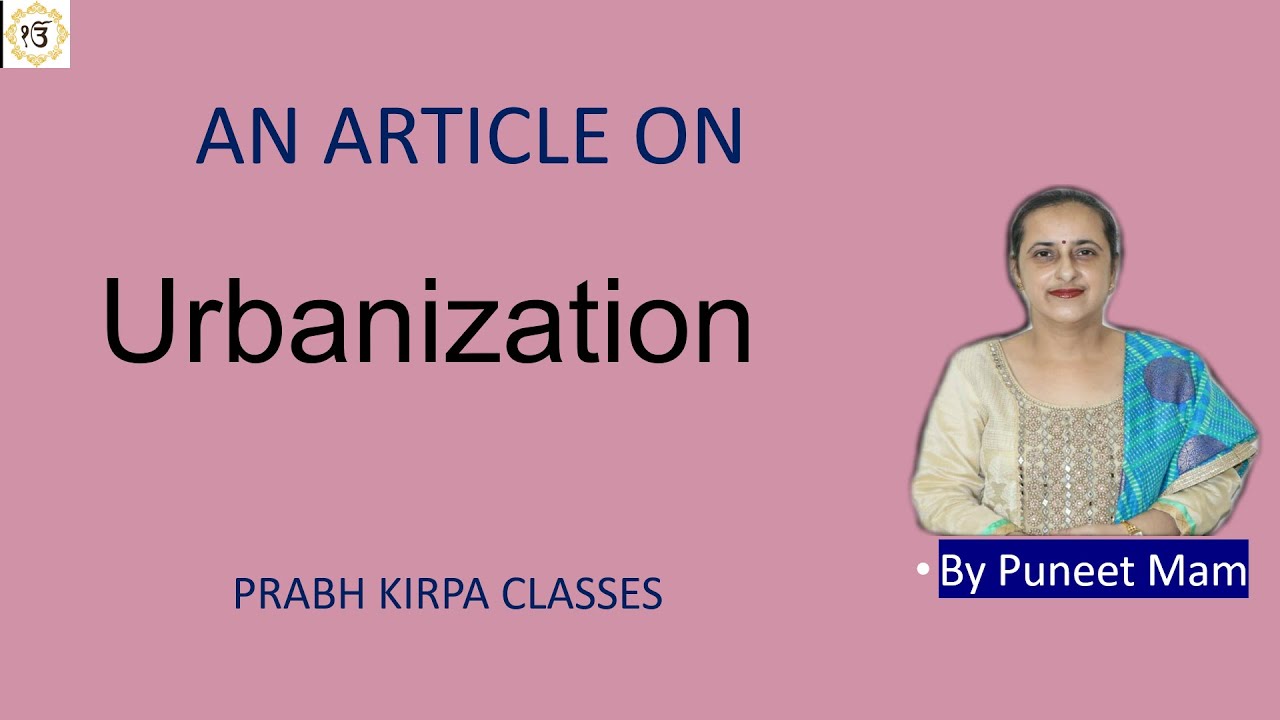 An article on Urbanization