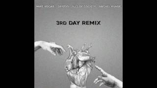 Mike Vocab - 3rd Day remix (featuring Skyzoo, Ills of Society, & Rachel Kunde)