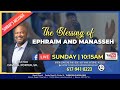 Sunday June 28th The Blessing Of Ephraim And Manasseh