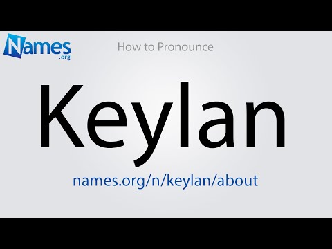 How to Pronounce Keylan