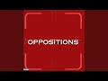 OPPOSITIONS