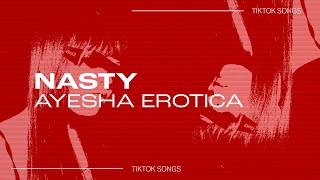 Ayesha Erotica - Nasty | damn sorry i blew you off i was doing lunch with microsoft | TikTok