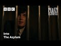 Tommy Shelby Enters The Asylum Peaky Blinders