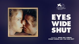 Eyes Wide Shut: 20th Anniversary | Official Trailer | Park Circus