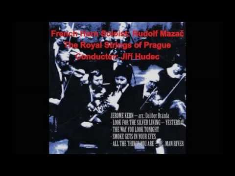 Jerome Kern: "Musical Medley"  French Horn: Rudolf Mazač Arr.,: Dalibor Brázda