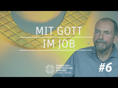Mit Gott im Job #6: Grande Finale