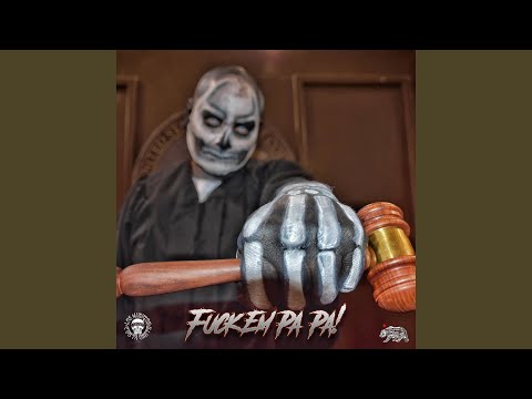 Fuck'Em Pa-Pa!