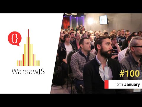 WarsawJS Meetup #100 Online
