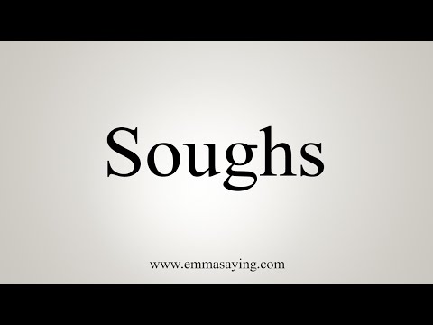 Part of a video titled How To Say Soughs - YouTube