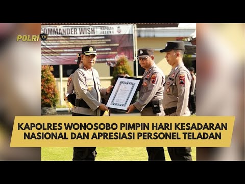 KAPOLRES WONOSOBO PIMPIN HARI KESADARAN NASIONAL DAN APRESIASI PERSONEL TELADAN