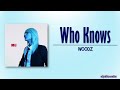 WOODZ (조승연) – Who Knows [Rom|Eng Lyric]