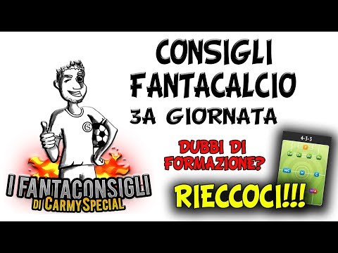 CONSIGLI FANTACALCIO 3^ GIORNATA SERIE A - ALLELUJA SI RIPARTE!