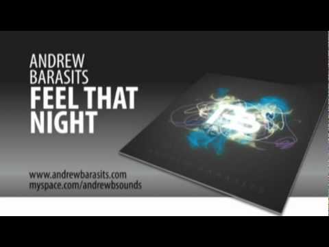 Andrew Barasits - Feel That Night
