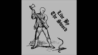 Live By The Sword - Intimidation (The Bruisers cover)