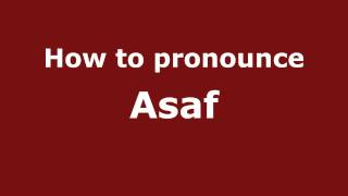 How to pronounce Asaf