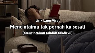 Download lagu Mencintaimu tak pernah ku sesali (Full Lirik Lagu) 'Mencintaimu adalah takdirku' - cover mp3 Download lagu Mencintaimu tak pernah ku sesali (Full Lirik Lagu) 'Mencintaimu adalah takdirku' - cover mp3