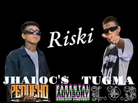 TUGMA feat.JHAYLOCS - RISKI