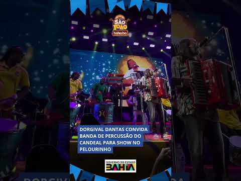 Dorgival Dantas convida banda de percussão do Candeal
