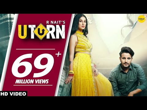 R Nait : U Turn (Official Video) Ft. Shipra Goyal | Punjabi Song 2021 | Laddi Gill