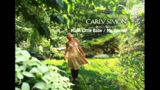 Carly Simon 'Hush Little Baby / My Bonnie'